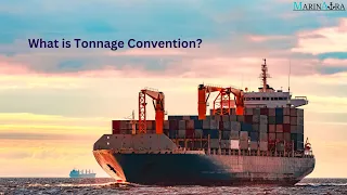 What is Tonnage Convention? | Quiz answer | MainAura