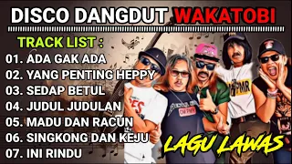 DISCO DANGDUT WAKATOBI 2024 - FULL ALBUM LAWAS BASS MANTAP!!!