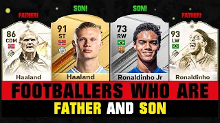 Footballers FATHER and SON! 👨‍👩‍👦🔥 ft. Haaland, Ronaldinho, Zidane… etc