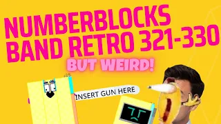 Numberblocks Band Retro 321-330 but weird