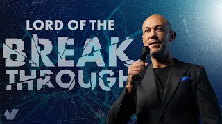 Lord of the Breakthrough | Pastor David Grobler | Unite180 Church