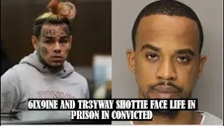BREAKING: 6IX9INE & TR3YWAY SHOTTIE Face Life In Prison If Convicted On Fed Rico Case