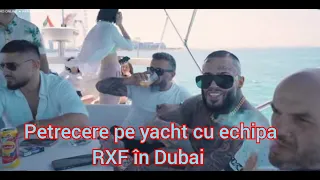 PETRECERE PE YACHT CU ECHIPA RXF IN DUBAI