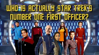 Who Is Actually Star Trek’s Number One First Officer?