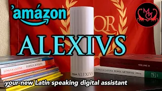 Amazon Alexius - Latin speaking digital assistant