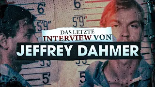 Das letzte Interview von Jeffrey Dahmer (Deutsch) - Part 1