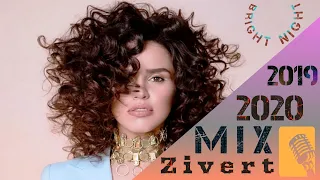 Zivert все Песни (2019-2020) [Bright Night Production TOP 🔥]