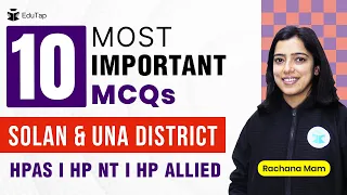 Most Important MCQs of  Solan and Una  district of Himachal Pradesh  | HP General Knowledge | HPAS