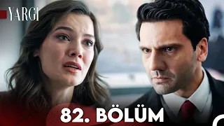 Yargı 82. Bölüm