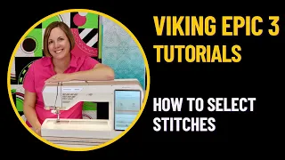 Husqvarna Viking Designer Epic 3 How to Select Stitches