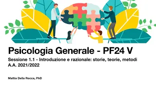 Psicologia Generale x PF 24 - Introduzione alla psicologia, la sua storia, le sue tecniche