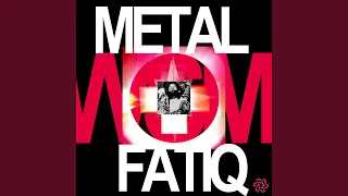 Metal Fatique (Original Mix)