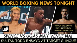 Spence vs Ugas may Venue na | Sultan vs Inoue | Loma vs Stevenson | Taylor vs Serrano UPDATES!