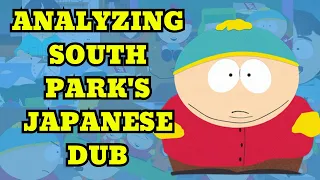 Analyzing the Japanese Dub of South Park