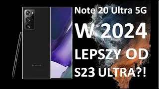 Note 20 Ultra w 2024 - Tańszy S23 Ultra?