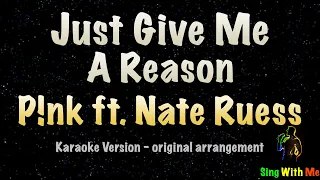 Pink - Just Give Me A Reason ft. Nate Ruess (New Karaoke Version)