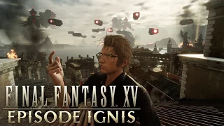 Final Fantasy XV — Трейлер с умениями главного героя дополнения Episode Ignis