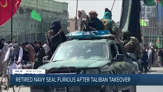 Retired Navy SEAL furious after Taliban takeover