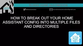 How to break out your Home Assistant configuration into multiple files and directories
