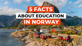 5 Facts About Education In Norway You Need to Know!