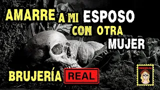 👉AMARRE A MI ESPOSO CON OTRA MUJER❤️BRUJERÍA RELATOS DE BRUJERÍA (Viviendo con el miedo)