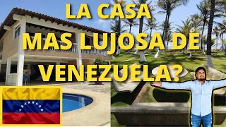 La Casa Mas Lujosa de Venezuela? Precio de Las Casas en Venezuela- Tucacas