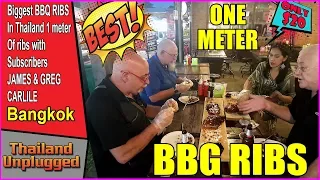 Biggest BBQ RIBS in Thailand 1 meter of ribs $US 20 and meet with subscribers