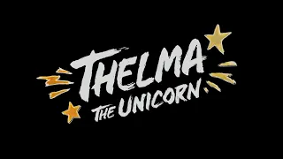 Thelma the Unicorn End Credits