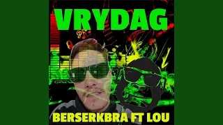 Vrydag (feat. Lou)