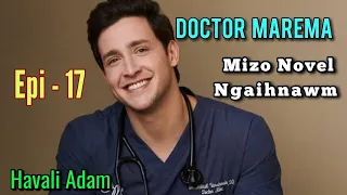 DOCTOR MAREMA  Episode - 17 // By Havali Adam