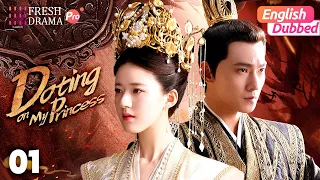 【ENG DUB】Doting on My Princess ▶EP01 | #zhaolusi #yangyang 🔥💖The queen's reborn for revenge!