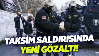 Taksim Saldırısında Yeni Gözaltı! | Seçil Özer ile Başka Bir Gün