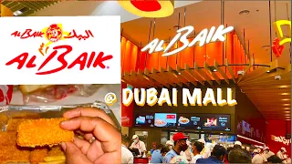 AL BAIK IN DUBAI MALL | Dubai | Saudi Arabia’s Popular Al Baik Chicken in Dubai | Al Baik at Dubai