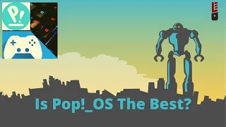 Why Pop OS Is PERFECT For Linux Gaming