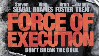 Force of Execution (2013) Steven Seagal kill count