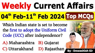 February 2024 Weekly MCQs Current Affairs | 4th Feb to 11th Feb 2024 | Important current affair 2024