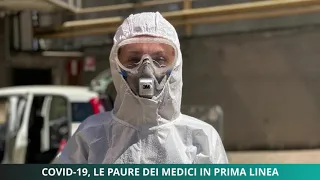 Covid-19, le paure dei medici in prima linea