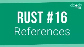 Rust Programming Tutorial #16 - References