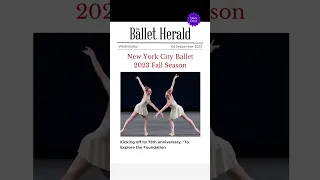 BALLET NEWS 🌟 New York City Ballet 2023 Fall Season Kicks Off 75th Anniversary