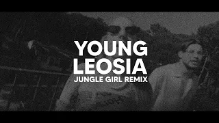 YOUNG LEOSIA ft. ŻABSON - Jungle Girl (flajuss remix)