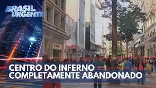 Centro do inferno: abandono, violência e medo em SP | Brasil Urgente