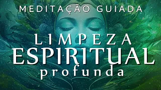 MEDITAÇÃO GUIADA – LIMPEZA ESPIRITUAL PROFUNDA (PROTEÇÃO DIVINA)
