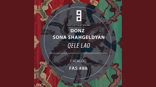 Qele Lao - Sona Shahgeldyan