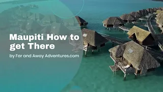 Journey to Maupiti: Your Ultimate Travel Guide to French Polynesia's Hidden Gem!