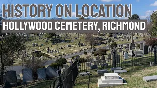 Historic Hollywood Cemetery in Richmond, VA - History on Location