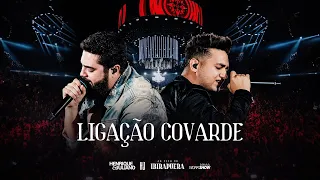 Henrique e Juliano - LIGAÇÃO COVARDE - DVD Ao Vivo No Ibirapuera (sertanejo) 2023