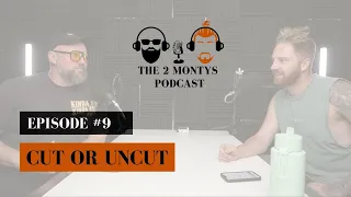 Cut or Uncut - Episode 9