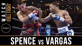 Spence vs Vargas Full Fight: April 11, 2015 - PBC on NBC