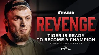 Magomed TIGER Magomedov is ready to become a Champion! I BELLATOR CHAMPIONS SERIES