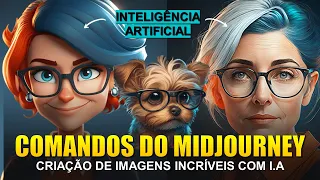 TUTORIAL DE MIDJOURNEY - Melhores Comandos para Criar Imagens com Inteligência Artificial